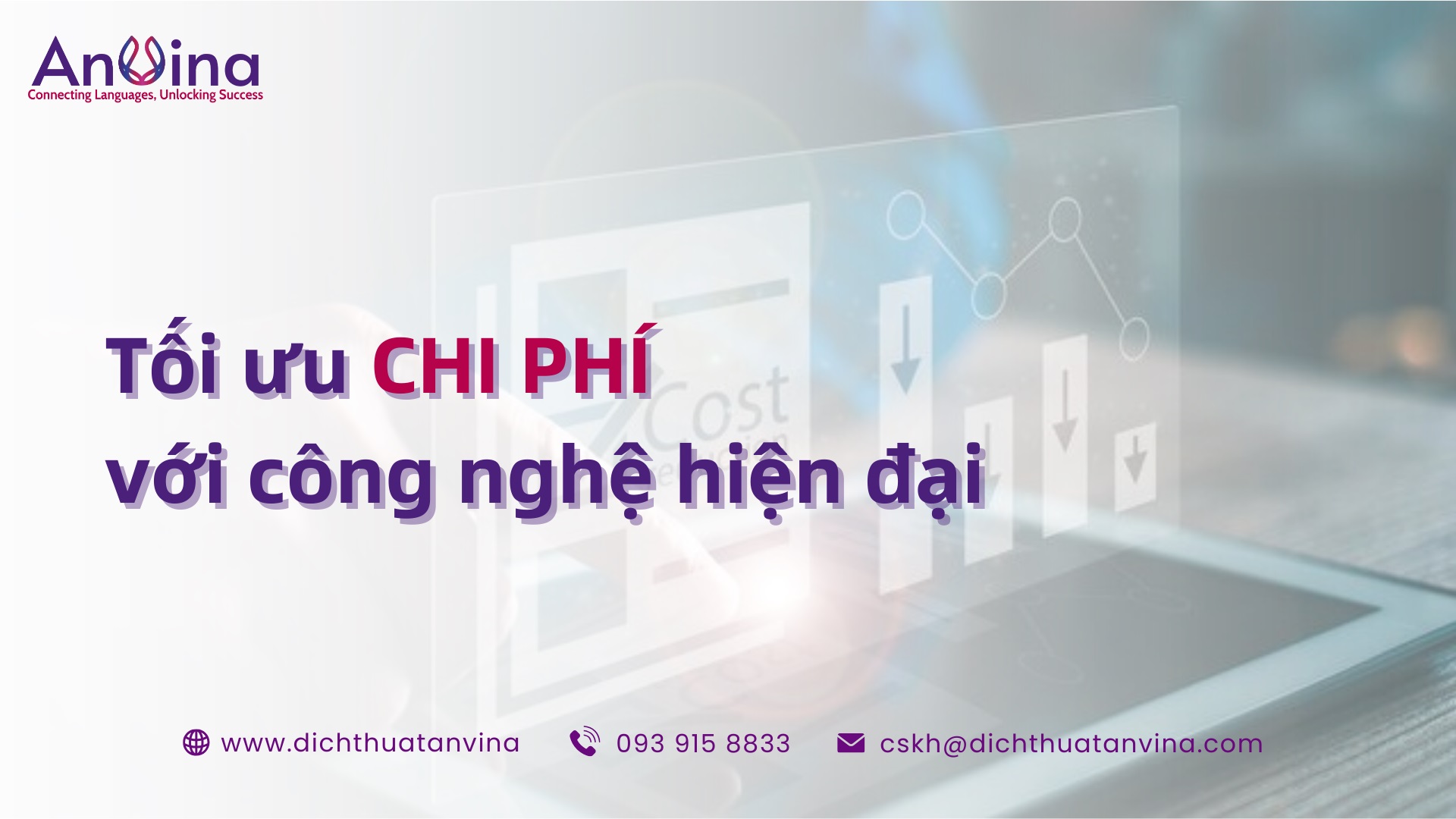 Tối ưu chi phí với công nghệ hiện đại