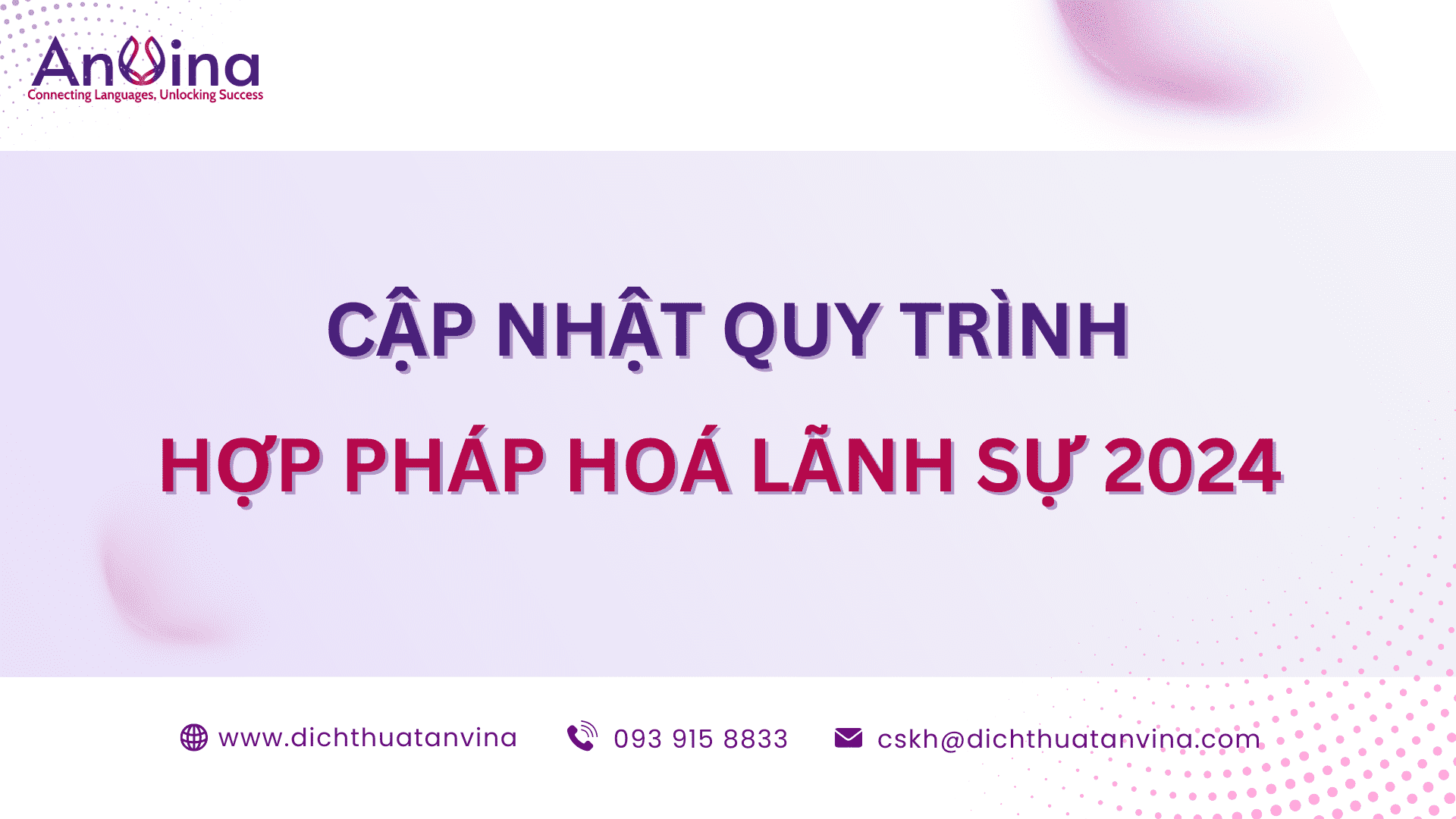 Cập nhật quy trình Hợp pháp hoá lãnh sự 2024