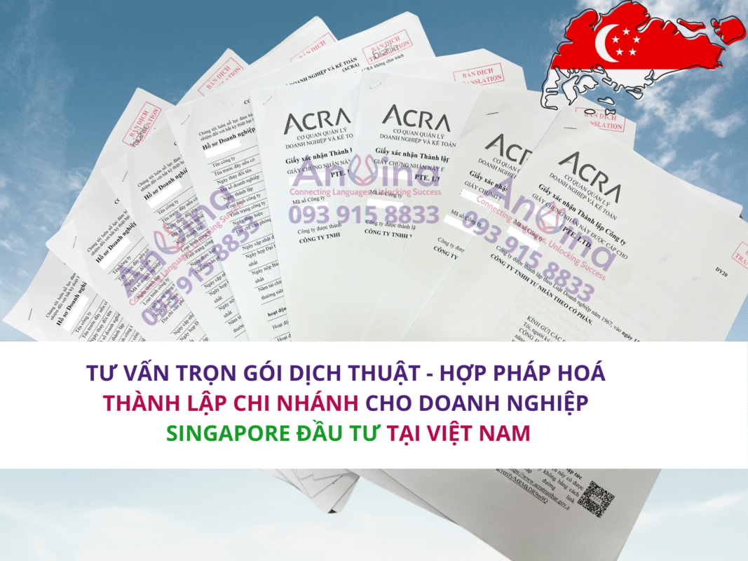 Hợp pháp hoá hồ sơ doanh nghiệp Singapore thành lập chi nhánh tại Việt Nam