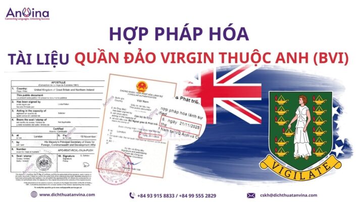Hợp pháp hoá lãnh sự giấy tờ, tài liệu Quần Đảo Virgin thuộc Anh (BVI) sử dụng tại Việt Nam