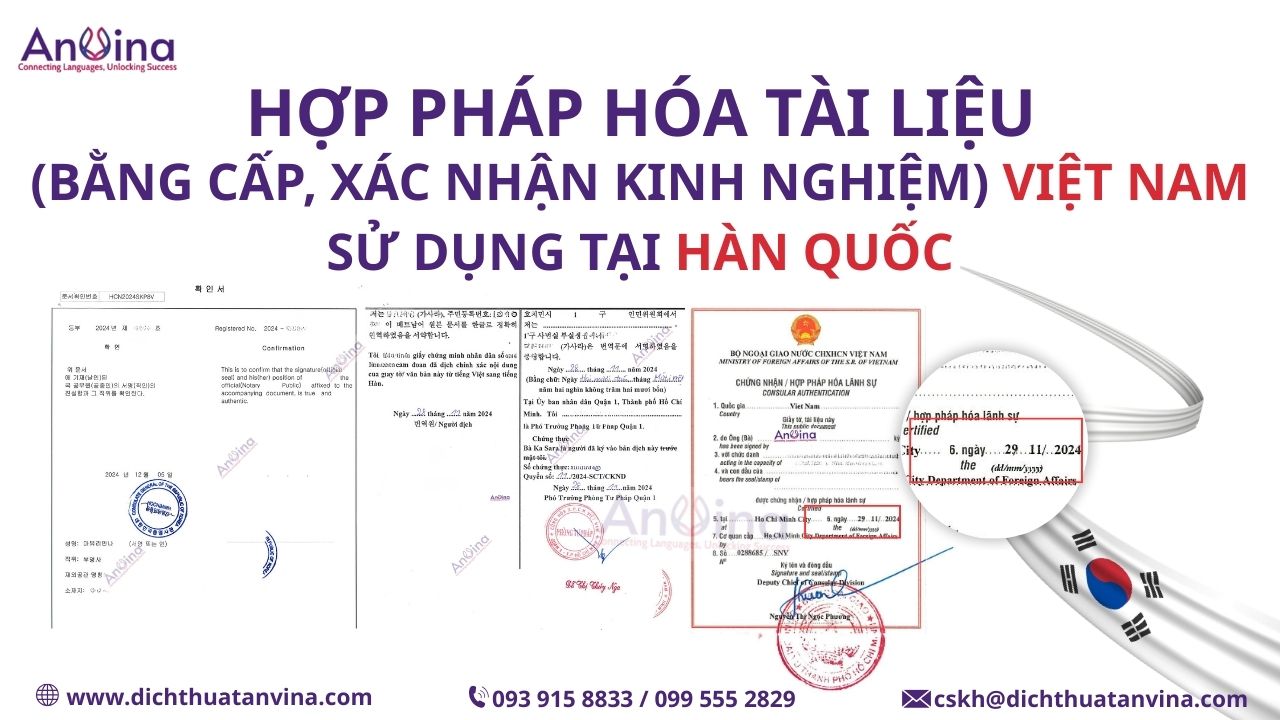 Hợp pháp hóa lãnh sự bằng cấp, xác nhận kinh nghiệm Việt Nam sử dụng tại Hàn Quốc