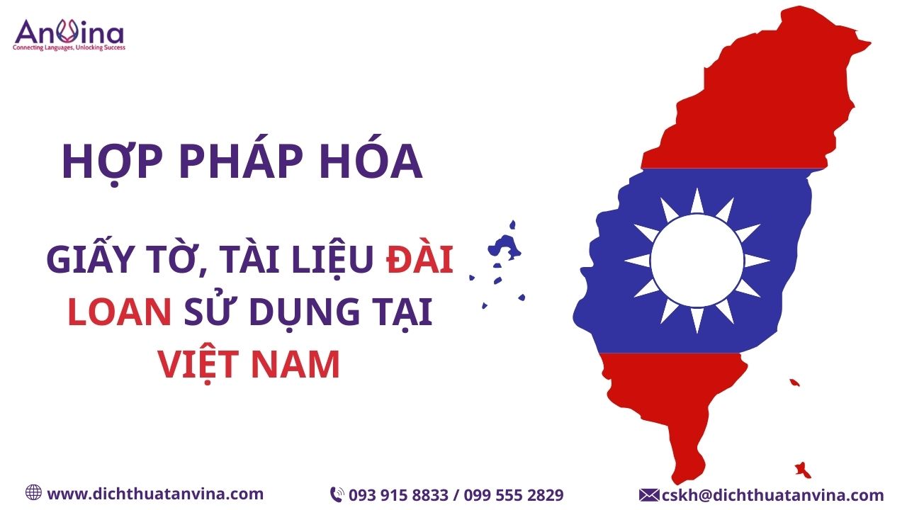 Hợp pháp hóa lãnh sự tài liệu Đài Loan sử dụng tại Việt Nam