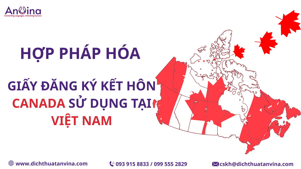 Hợp pháp hóa lãnh sự giấy đăng ký kết hôn Canada dùng tại Việt Nam